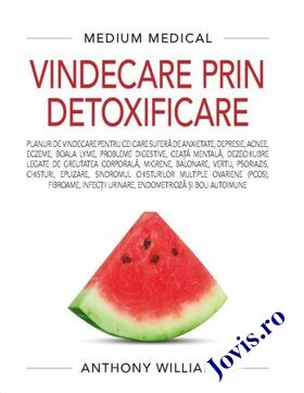 Coperta cărții: Vindecare prin detoxificare (Medium Medical) de la editura Adevăr Divin.
