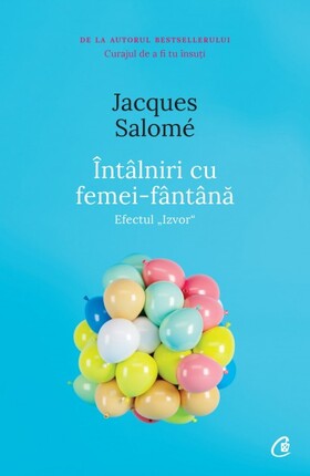 Coperta cărții: Întâlniri cu femei-fântână de la editura Curtea Veche.