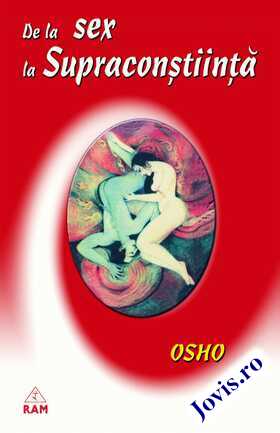 Coperta cărții: De la sex la supraconștiință de la editura Ram.
