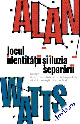 Coperta cărții: Jocul identității și iluzia separării – Cartea despre acel tabu care te împiedică să afli cine ești de la editura Herald.
