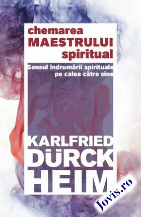 Coperta cărții: Chemarea Maestrului Spiritual – Sensul îndrumării spirituale pe calea către Sine de la editura Herald.