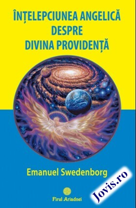 Coperta cărții: Înțelepciunea Angelică despre Divina Providență de la editura Firul Ariadnei.