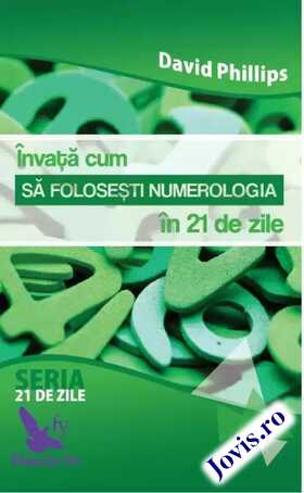 Coperta cărții: Învață cum să folosești numerologia în 21 de zile de la editura For You.