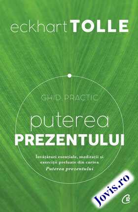 Link către detalierea cărții „Puterea prezentului. Ghid practic“.