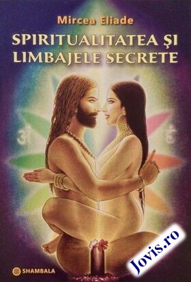 Coperta cărții: Spiritualitatea și limbajele secrete de la editura Shambala.