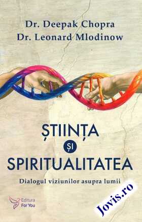 Coperta cărții: Știința și spiritualitatea – Dialogul viziunilor asupra lumii de la editura For You.