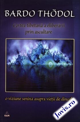 Coperta cărții: Bardo Thodol – Cartea tibetană a eliberării prin ascultare de la editura Ram.