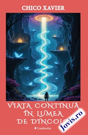 Link detaliere „Viața continuă în lumea de dincolo“.