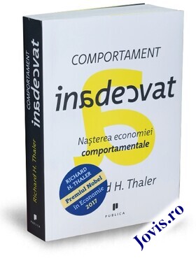 Coperta cărții: Comportament inadecvat – Nașterea economiei comportamentale de la editura Publica.