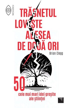 Link explicații carte „Trăsnetul lovește adesea de două ori“.