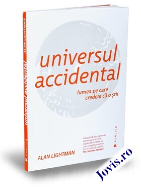 Coperta cărții: Universul accidental – Lumea pe care credeai că o știi de la editura Publica.