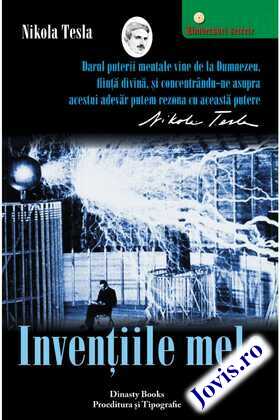 Coperta cărții: Invențiile mele – Povestea autobiografică a lui Nikola Tesla de la editura Pro Editură și Tipografie.