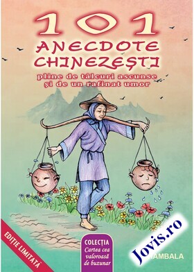 Link explicații „101 anecdote chinezești“.