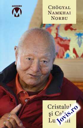 Coperta cărții: Cristalul și Calea Luminii – Sutra, Tantra și Dzogchen de la editura Herald.