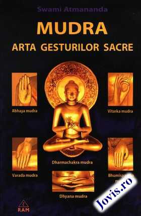 Descriere „Mudra - arta gesturilor sacre“.