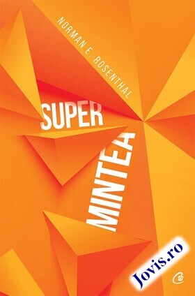 Coperta cărții: Super mintea de la editura Curtea Veche.