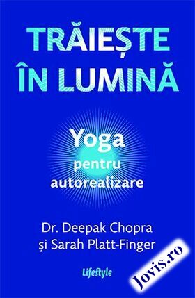 Explicații carte „Trăiește în lumină“.