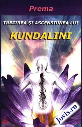 Coperta cărții: Trezirea și ascensiunea lui Kundalini de la editura Ram.