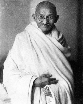Mahatma Gandhi.